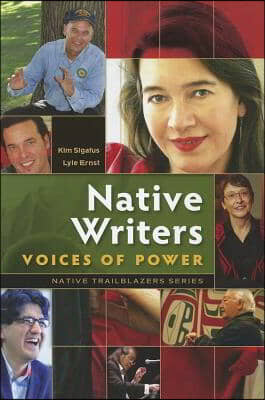 Native Writers: Voices of Power