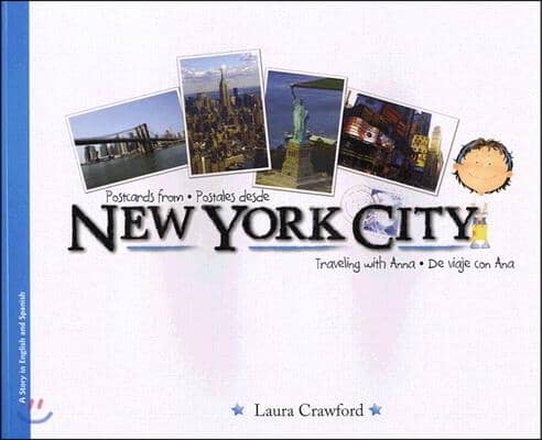 Postcards from New York City/Postales Desde New York City