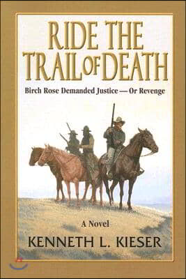 Ride the Trail of Death