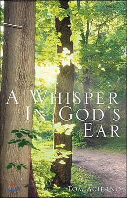 A Whisper In God's Ear