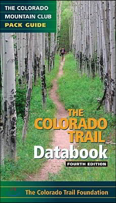 The Colorado Trail Databook