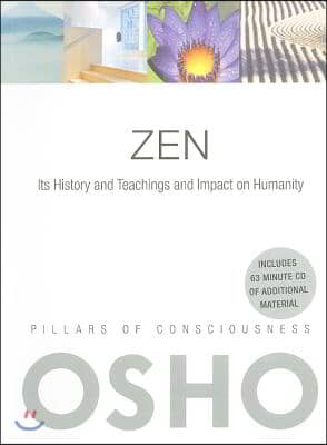 Zen: Its History and Teachings and Impact on Humanity [With CD (Audio)]