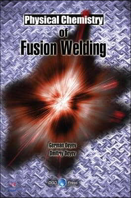 Physical Chemistry of Fusion Welding