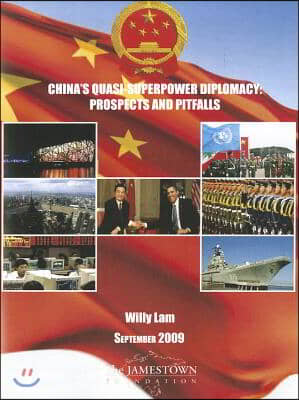 China&#39;s Quasi-Superpower Diplomacy: Prospects and Pitfalls