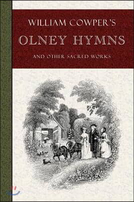 William Cowper&#39;s Olney Hymns