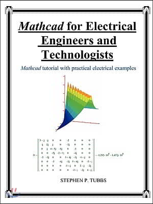 MathCAD for Electrical Engineers and Technologists