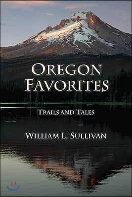 Oregon Favorites: Trails and Tales