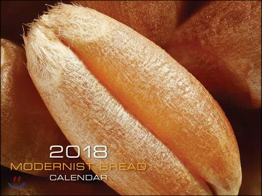 Modernist Bread 2018 Calendar