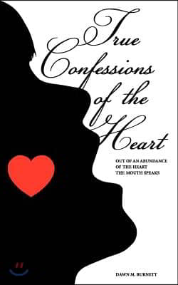 True Confessions of the Heart