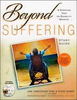 Beyond Suffering: A Christian View on Disability Ministry [With CDROM]