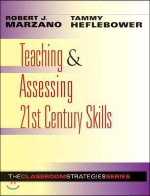 Teaching &amp; Assessing 21st Century Skills