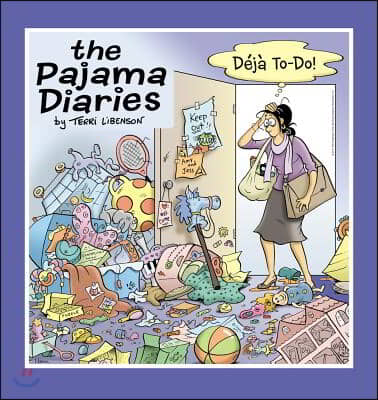 The Pajama Diaries: D?j? To-Do]