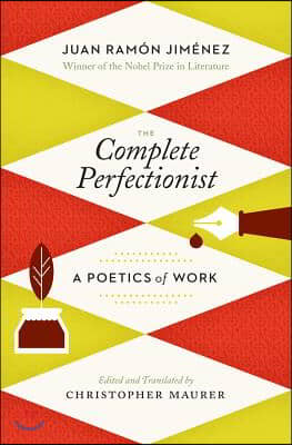 The Complete Perfectionist: A Poetics of Work