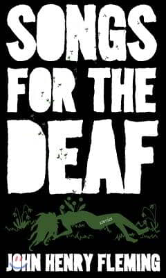 Songs for the Deaf: Stories