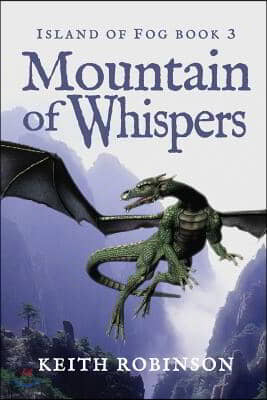 Mountain of Whispers (Island of Fog, Book 3)