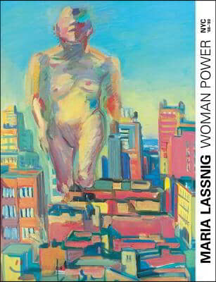 Woman Power: Maria Lassnig in New York 1968-1980