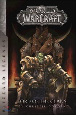 Warcraft: Lord of the Clans