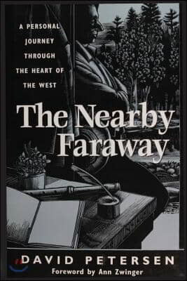 The Nearby Faraway: A Personal Journey Through the Heart of the West