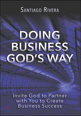 Doing Business God's Way