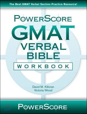Powerscore GMAT Verbal Bible Workbook
