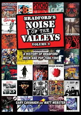 Bradford&#39;s Noise of the Valleys Volume 2 1988-1998