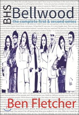 Bhs Bellwood: the Complete First & Second Series