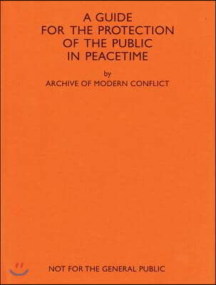 Amc2 Journal Issue 11: A Guide for the Protection of the Public in Peacetime