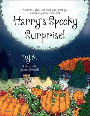 Harry&#39;s Spooky Surprise!