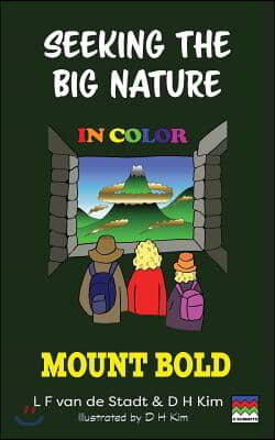 Seeking the Big Nature in Color: Mount Bold