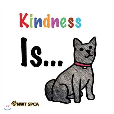 Kindness Is...