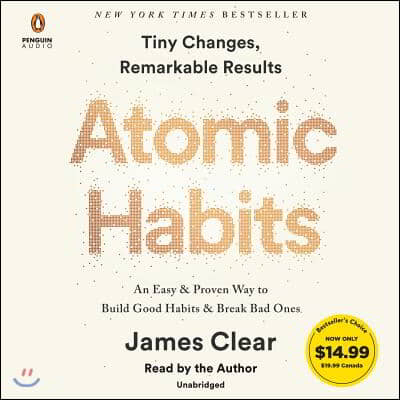 Atomic Habits: An Easy &amp; Proven Way to Build Good Habits &amp; Break Bad Ones