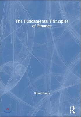 The Fundamental Principles of Finance