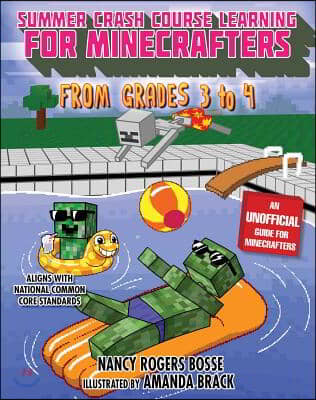 Summer Bridge Learning for Minecrafters, Bridging Grades 3 to 4