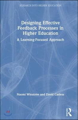 Designing Effective Feedback Processes in Higher Education