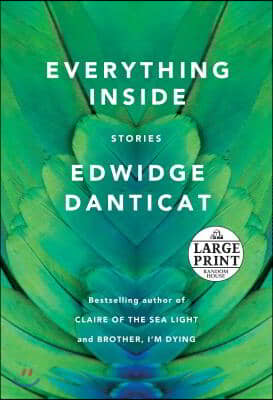 Everything Inside: Stories