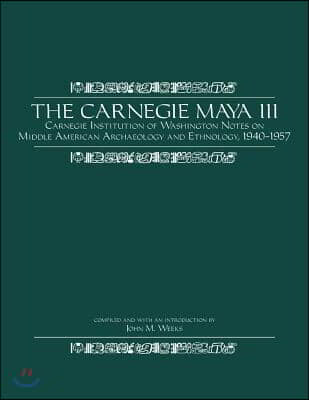 The Carnegie Maya III