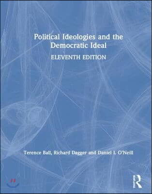 Political Ideologies and the Democratic Ideal