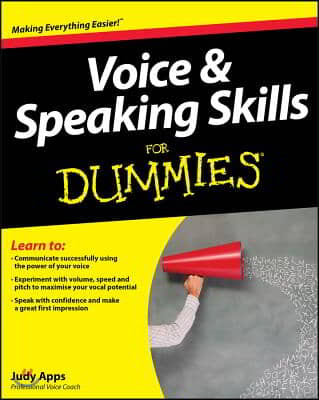 Voice &amp; Speaking Skills for Dummies [With CD (Audio)]
