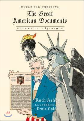 The Great American Documents: Volume II: 1831-1900