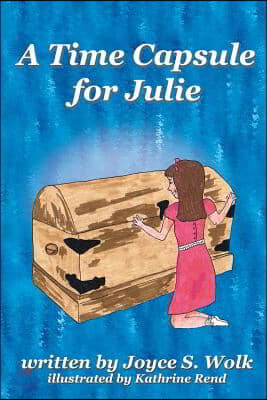 A Time Capsule for Julie