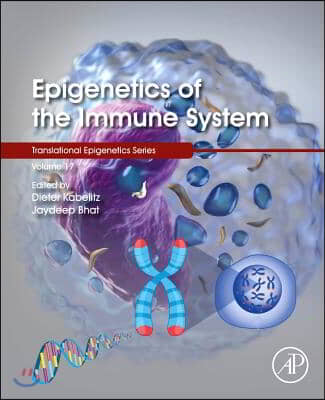 Epigenetics of the Immune System: Volume 16