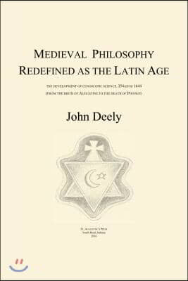 Medieval Philosophy Redefined as the Latin Age