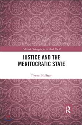 Justice and the Meritocratic State