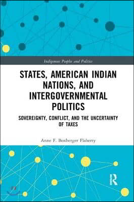 States, American Indian Nations, and Intergovernmental Politics