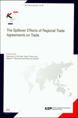 The Spillover Effects of Regional Trade Agreements on Trade