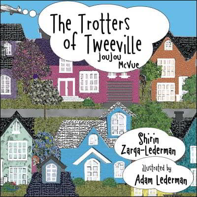 The Trotters of Tweeville: Joujou McVue Volume 3