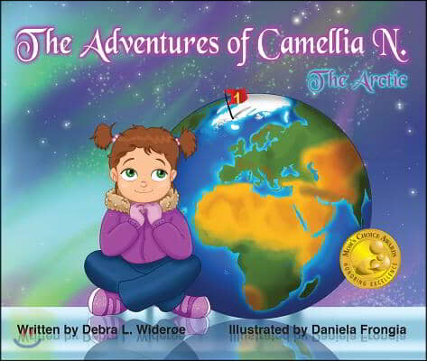 The Adventures of Camellia N.: The Arctic Volume 1