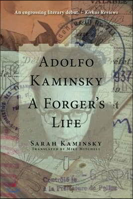 Adolfo Kaminsky: A Forger&#39;s Life