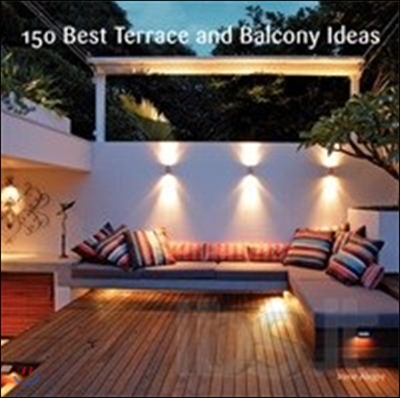 150 Best Terrace and Balcony Ideas