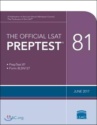 The Official LSAT Preptest 81: (June 2017 Lsat)